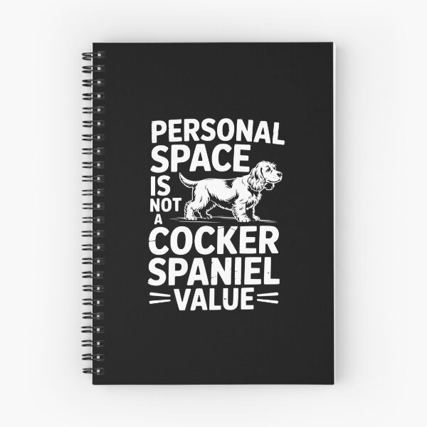 Item preview, Personal Space Is Not A Cocker Spaniel Value designed and sold by theartfulaspie.