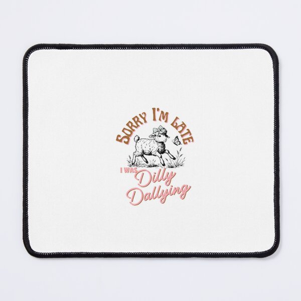 Item preview, Sorry I’m late i was dilly dallying, cute vintage lamb designed and sold by Phillipsalexan.