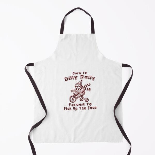 Item preview, Born To Dilly Dally Forced To Pick Up The Pace designed and sold by Phillipsalexan.