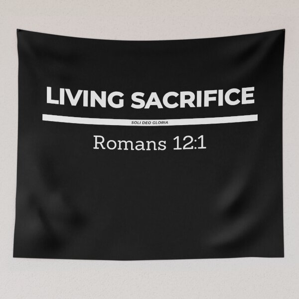 Item preview, Living Sacrifice Romans 12:1 Bible Verse Christian Design designed and sold by Ken Chung.
