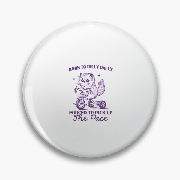 Item preview, Born To Dilly Dally Forced To Pick Up The Pace, Cute Funny Self Love Positive quote Sloth designed and sold by Phillipsalexan.