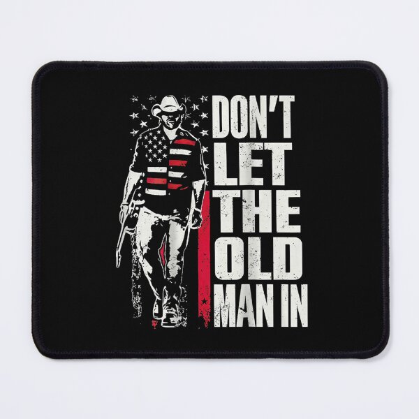 Item preview, Don’t Let The Old Man In Cowboy Patriotic Vintage American Flag Design designed and sold by Creative Spark.