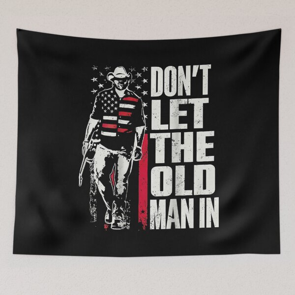Item preview, Don’t Let The Old Man In Cowboy Patriotic Vintage American Flag Design designed and sold by Creative Spark.