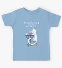 Mornings are the worst Kids Tee