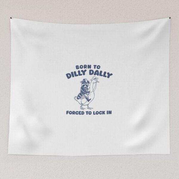 Item preview,  Born To Dilly Dally Forced To Lock In Unisex  designed and sold by Phillipsalexan.