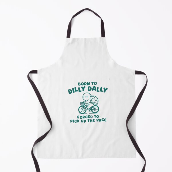 Item preview, Born To Dilly Dally designed and sold by Phillipsalexan.