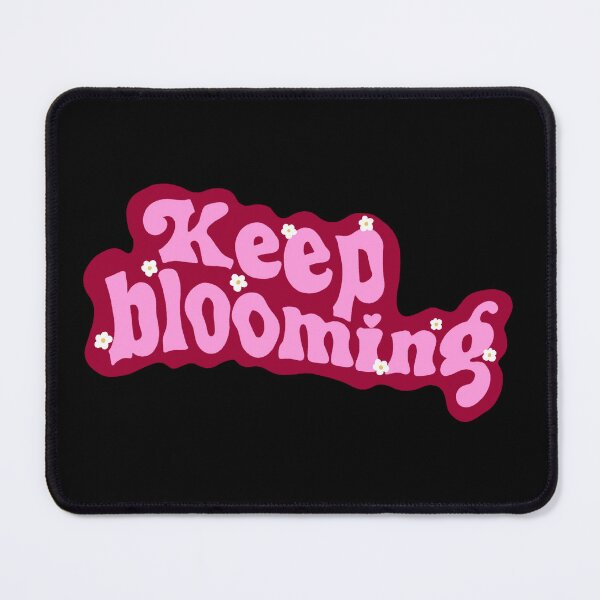 Item preview, Keep blooming  designed and sold by pinkyfish1010.