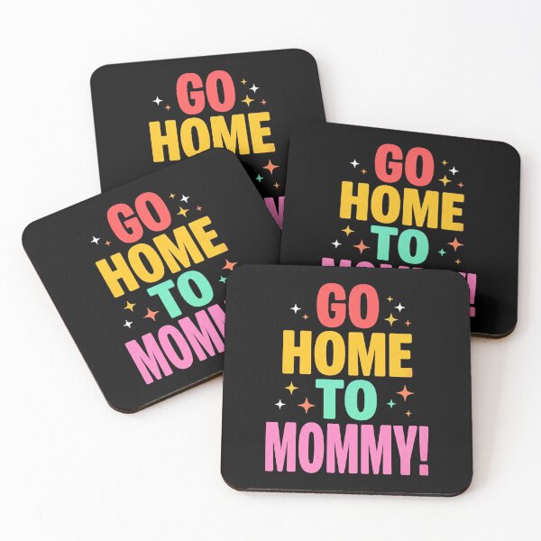 Item preview, Going Home to Mom Colorful Political Humor Quote Tee designed and sold by SofenArt.