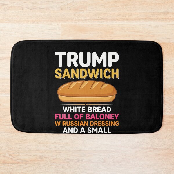 Item preview, Trump Sandwich White Bread Full Of Baloney W Russian Dressing And A Small Pickle Political Humor Anti Trump Satire designed and sold by SofenArt.
