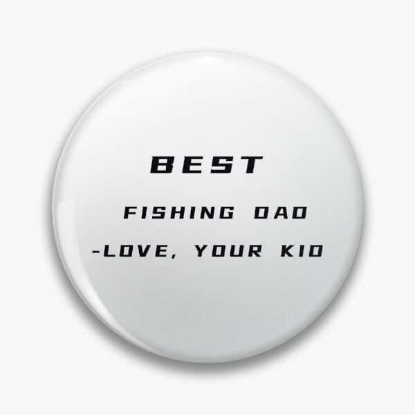 Item preview, Best Fishing Dad Love Your Kid T-Shirt – Father's Day Gift | Uncle Jichuan designed and sold by Uncle-Jichuan.