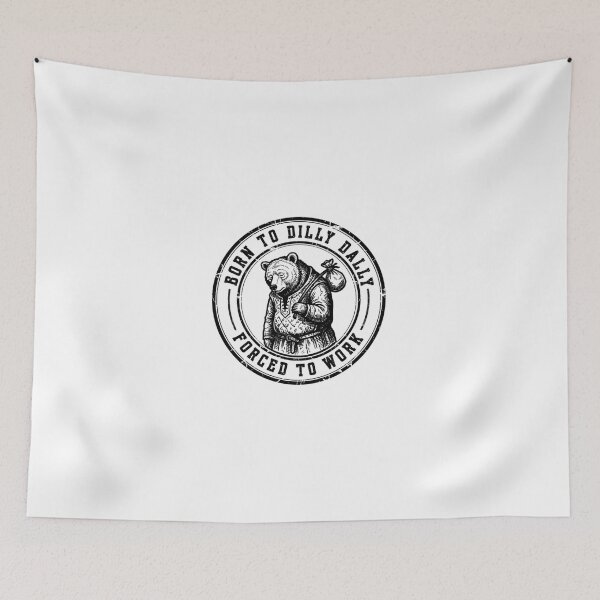 Item preview, Born to Dilly Dally Forced to Work Funny Vintage Work Life designed and sold by Phillipsalexan.