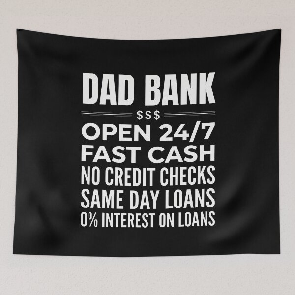 Item preview, Dad Bank $$$ Open 24/7 Fast Cash No Credit Checks Same Day Loans 0% Interest On Loans Funny Dad Father Gift designed and sold by SofenArt.