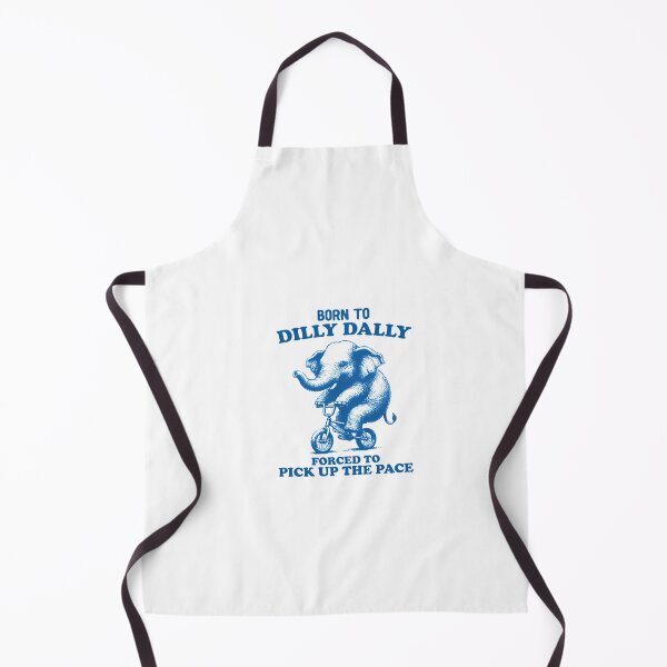 Item preview, Born To Dilly Dally Forced To Pick Up The Pace designed and sold by Phillipsalexan.