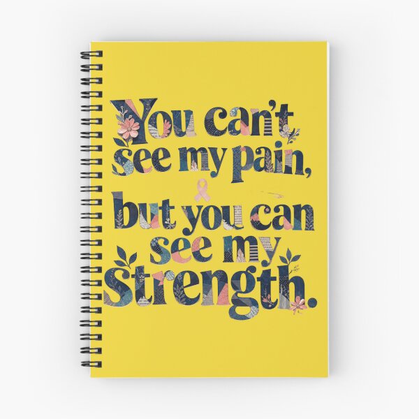 Item preview,  	You cant see my pain but you can see my strength quote designed and sold by Chill Vibe.