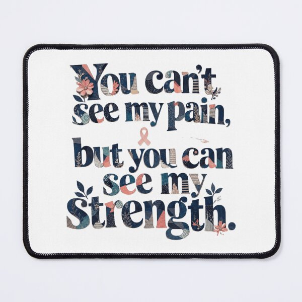 Item preview,  	You cant see my pain but you can see my strength quote designed and sold by Chill Vibe.