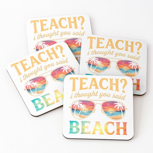 Item preview, Funny Vacation Teach I Thought You Said Beach Teacher Summer T-Shirt designed and sold by RKdrawings.