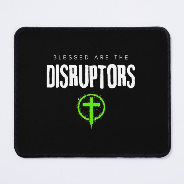 Item preview, Blessed Are The Disruptors designed and sold by Sandro-Shop.