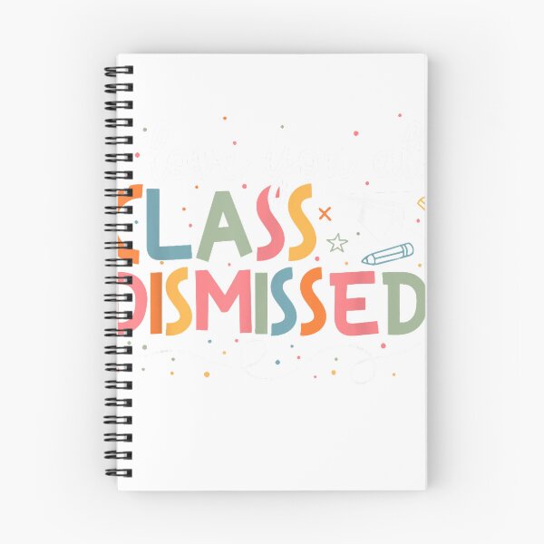 Item preview, I Love You All Class Dismissed Teacher Last Day of School T-Shirt designed and sold by SubStudio97.