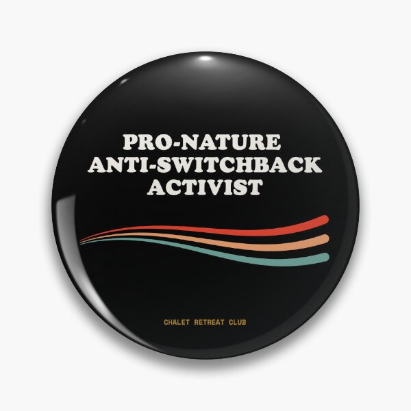 Item preview, Pro-Nature Anti-Switchback Activist Funny Sarcastic Incline Retro designed and sold by SlothcoreVibes.