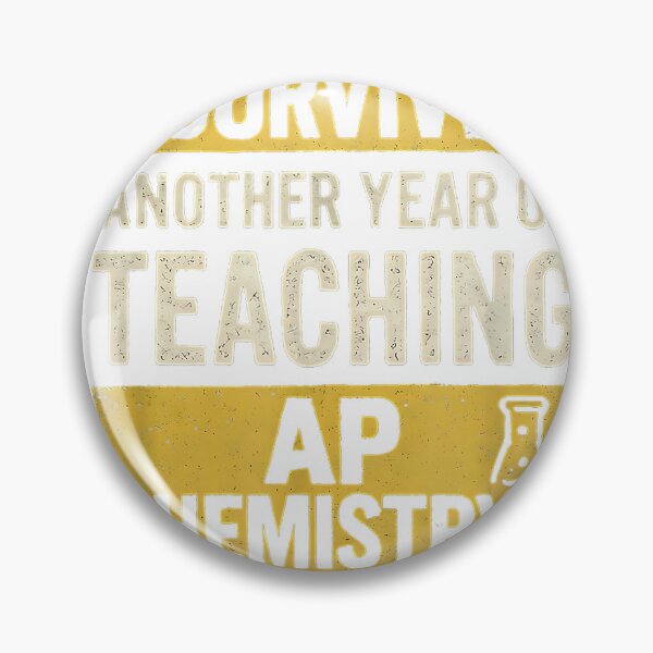 Item preview, I Survived Another Year of Teaching AP Chemistry T-Shirt designed and sold by kevincuellar.