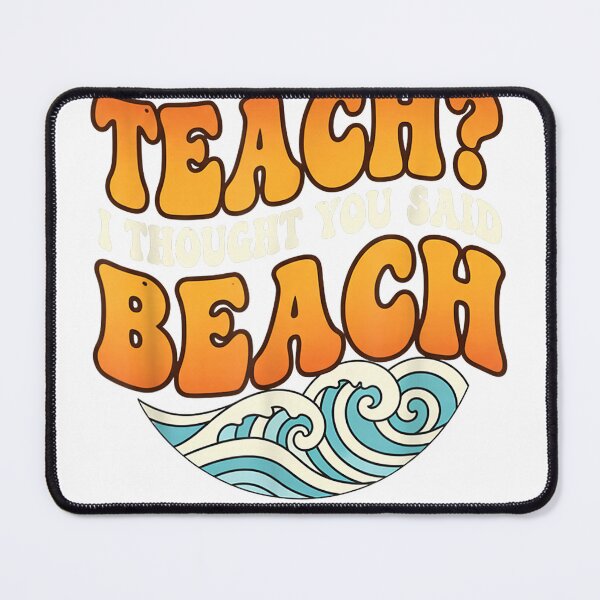 Item preview, Beach Mode Teacher Saying Bright Summer Humor T-Shirt designed and sold by kevincuellar.