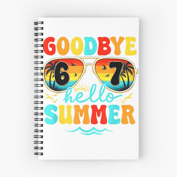 Item preview, Goodbye 6 7 Hello Summer Last Day of School Teacher Student T-Shirt designed and sold by kevincuellar.
