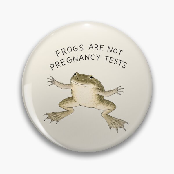 Item preview, Frogs Are Not Pregnancy Tests designed and sold by Charisma Enigma.