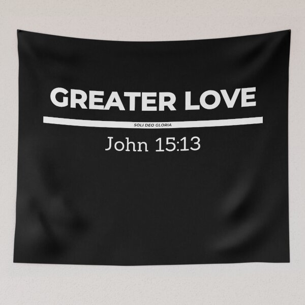 Item preview, Greater Love John 15:13 Bible Verse Christian Design designed and sold by Ken Chung.