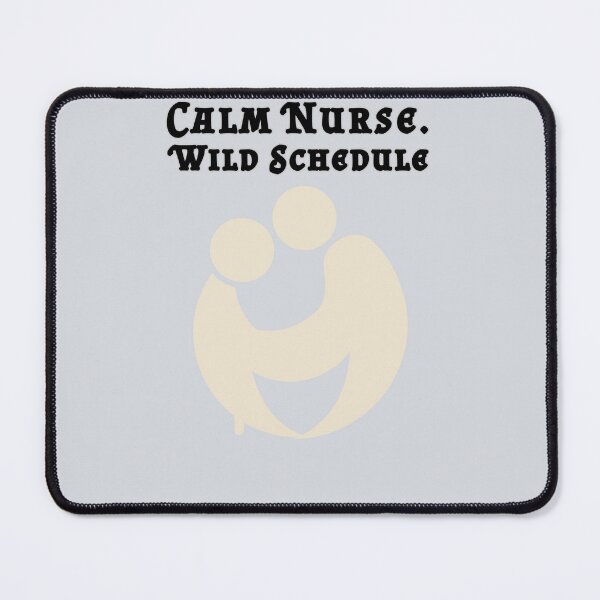 Item preview, Calm Nurse. Wild Schedule V2 designed and sold by CHIEF-HAT STORE.