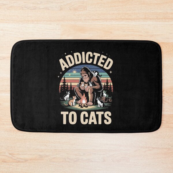 Item preview, Addicted To Cats Bigfoot Cat Lover Gift for Cat People designed and sold by Say It With Ink.