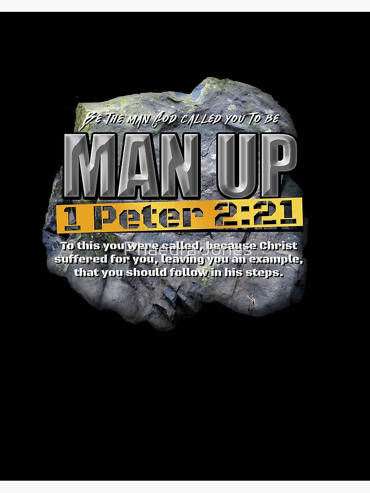 Christian Man Up Peter 2:21 Bible Verse Shirt Christian Man Up Peter 2:21 Bible Verse Shirt