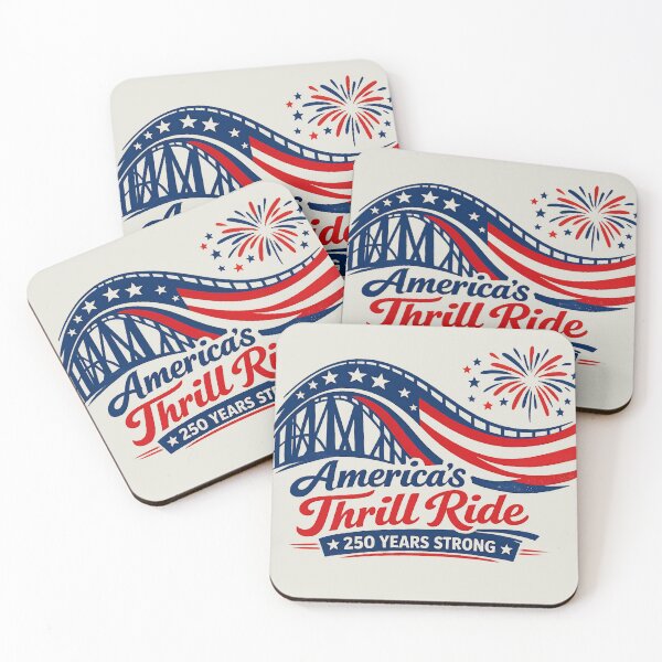 Item preview, America’s Thrill Ride – 250 Years Strong Patriotic Coaster designed and sold by Coaster Culture Industries.