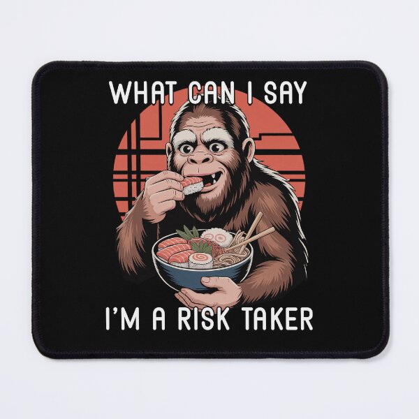Item preview, What Can I Say I'm A Risk Taker Funny Sushi Lover Gift designed and sold by Say It With Ink.