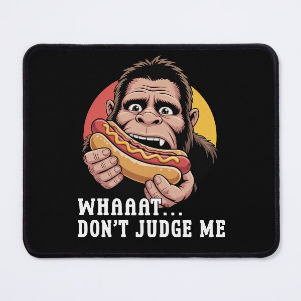 Item preview, Whaaat Don't Judge Me Funny Hot Dog Lover Gift BBQ Food designed and sold by Say It With Ink.