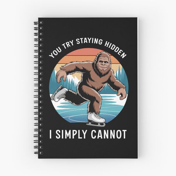 Item preview, You Try Staying Hidden I Simply Cannot Funny Ice Skating Gift designed and sold by Say It With Ink.