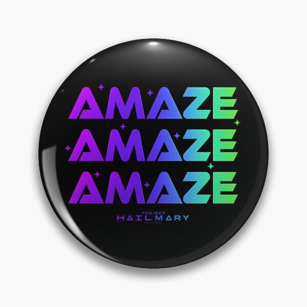 Item preview, Amaze Amaze Amaze- Project Hail Mary designed and sold by The Art by Rossouw.