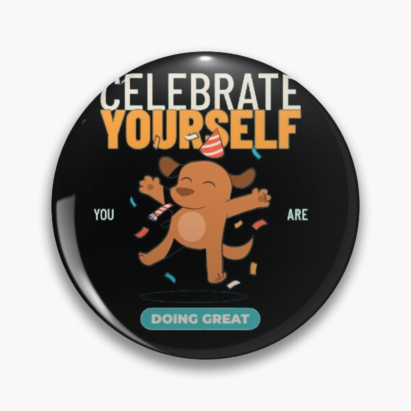 Item preview, Celebrate Yourself You Are Doing Great Cute Dog designed and sold by GenZFashion000.