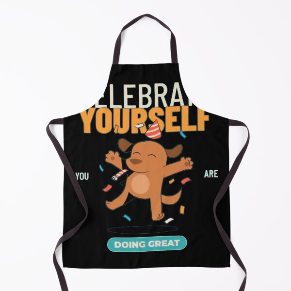 Item preview, Celebrate Yourself You Are Doing Great Cute Dog designed and sold by GenZFashion000.