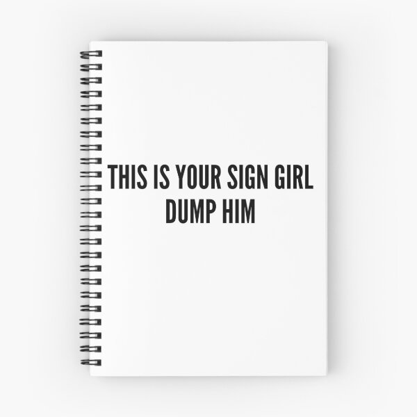 Item preview, This Is Your Sign Girl Dump Him Funny Breakup Quote designed and sold by HelpmeImpooor.