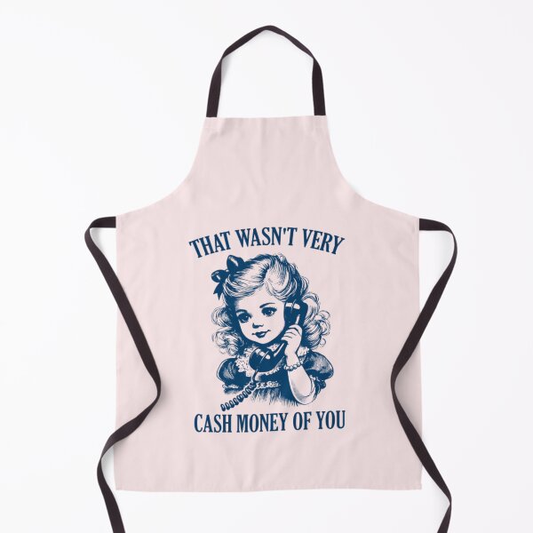 Item preview, That Wasn't Very Cash Money Of You designed and sold by SAVANNAHNANDEZ.