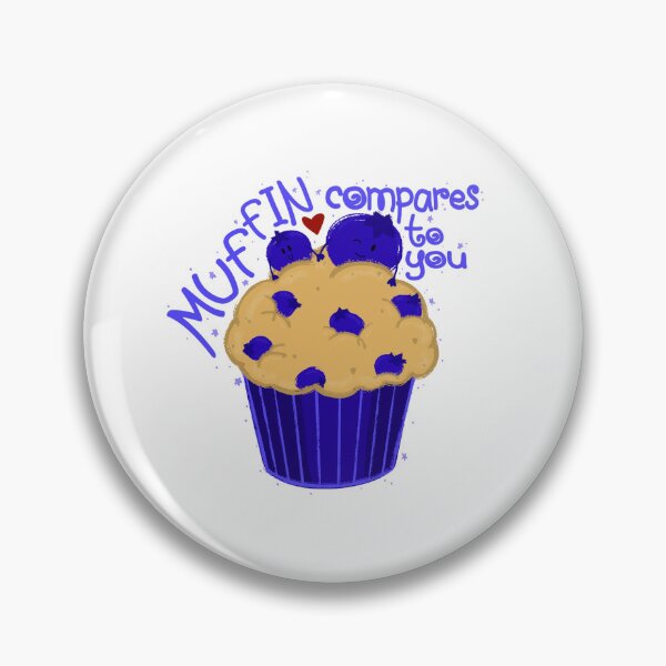 Item preview, muffin compares to you designed and sold by buggbailey.