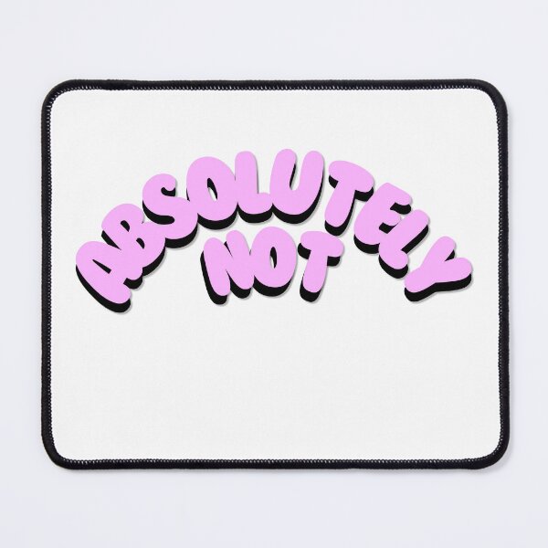 Item preview, Absolutely Not Funny Sarcastic Quote Bubble Text designed and sold by HelpmeImpooor.