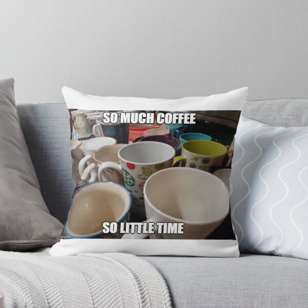 Item preview, So Much Coffee. So Little Time. designed and sold by Anti-Catfish.