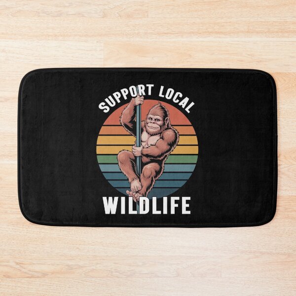 Item preview, Support Local Wildlife Funny Bigfoot Pole Dancing Gift designed and sold by Say It With Ink.