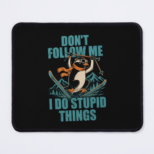 Item preview, Don't Follow Me I Do Stupid Things Skiing Penguin T-Shirt designed and sold by D-F-R-K.