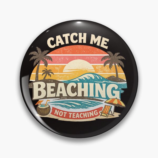 Item preview, Catch Me Beaching Not Teaching Retro Beach Tee designed and sold by FrameFlow.