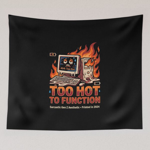 Item preview, Too Hot To Function Funny Retro Computer Burnout Quote designed and sold by Sitred123.