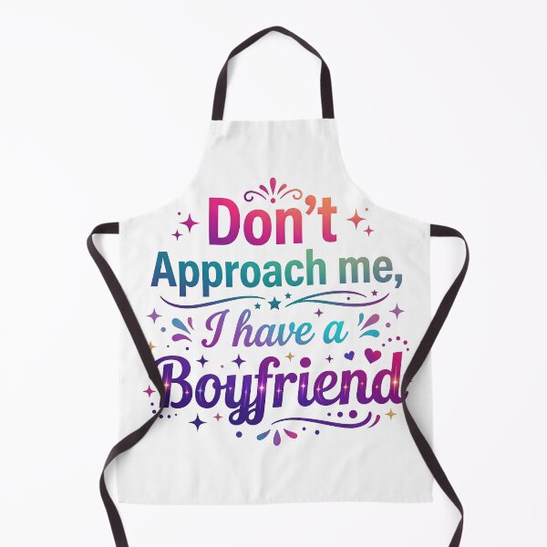 Item preview, i have a boyfriend, boyfriend t-shirt, gift for girlfriend, approach designed and sold by TrueArtVibes.