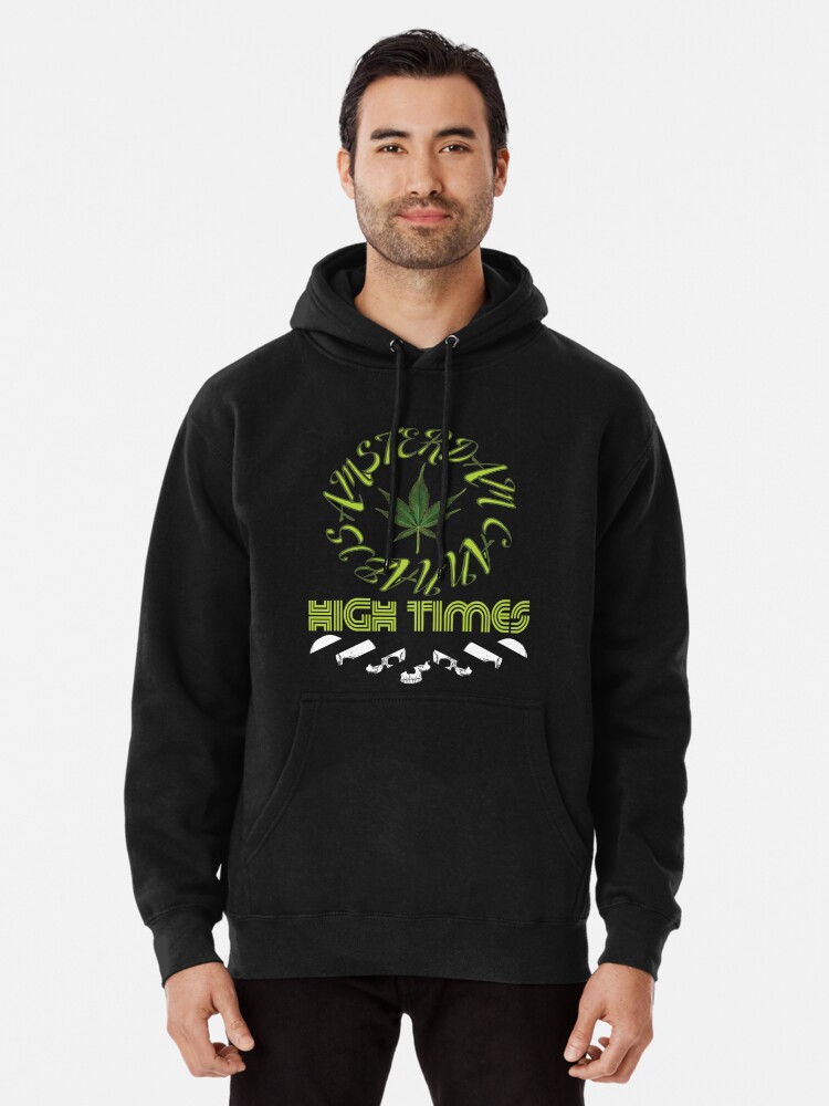 high times hoodie