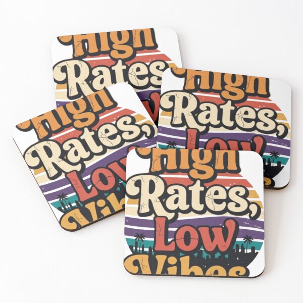 Item preview, High mortgage rate low vibes designed and sold by Tipsy24.